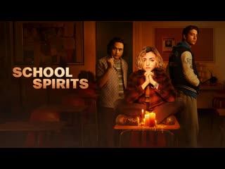 series: school spirits (series 3)