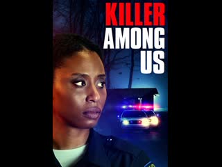 movie: a killer among us-killer among us (2021)