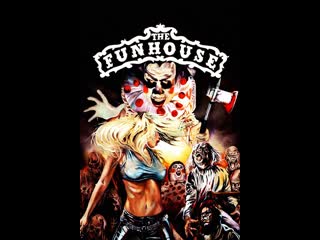 horror movie: death fun-the funhouse (1981)