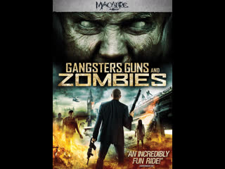 movie: guns and zombie gansters guns and zombie (2012)