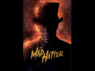 horror movie: the mad hatter-the mad hatter (2021)