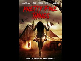 horror movie: very good things-pretty fine things (2016)